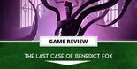 Test The Last Case of Benedict Fox
