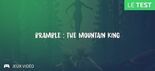 Test Bramble The Mountain King