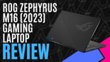 Asus ROG Zephyrus M16 Review