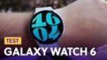 Test Samsung Galaxy Watch 6