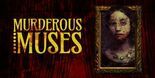 Test Murderous Muses