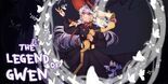 Test The Legend of Gwen