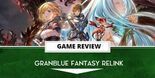 Test Granblue Fantasy Relink