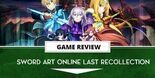 Test Sword Art Online Last Recollection