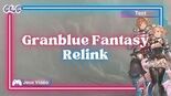 Test Granblue Fantasy Relink