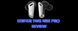 Edifier TWS NB2 Review