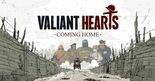 Test Valiant Hearts Coming Home