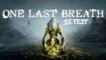 Test One Last Breath