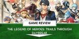 Test The Legend of Heroes Trails through Daybreak
