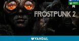Test Frostpunk 2