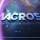 Test MACROSS Shooting Insight