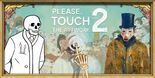 Test Please, Touch the Artwork 2