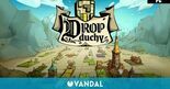 Drop Duchy Review