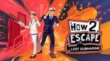 Test How 2 Escape Lost Submarine