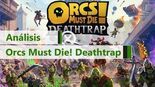 Test Orcs Must Die ! Deathtrap