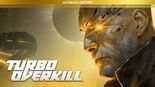 Test Turbo Overkill Ultimate Edition