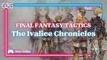 Test Final Fantasy Tactics: The Ivalice Chronicles