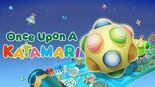 Test Once Upon A KATAMARI