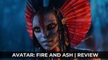 Avatar Fire and Ash Review