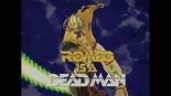 Test Romeo is a Dead Man
