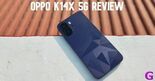 Oppo K14x Review