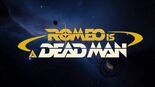 Test Romeo is a Dead Man