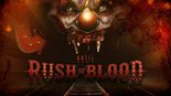 Test Until Dawn Rush of Blood