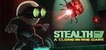 Test Stealth Inc A Clone In The Dark