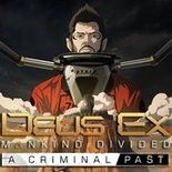 Test Deus Ex Mankind Divided : A Criminal Past