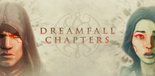 Test Dreamfall Chapters