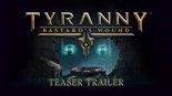 Tyranny Bastard's Wound Review