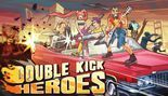 Test Double Kick Heroes