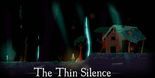 Test The Thin Silence