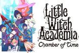 Test Little Witch Academia: Chamber of Time