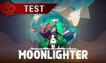 Test Moonlighter