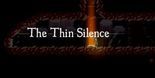 Test The Thin Silence
