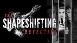 Test The Shapeshifting Detective