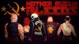 Test Mother Russia Bleeds