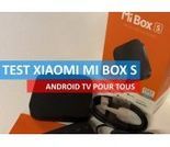 Test Xiaomi Mi TV Box S