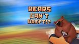 Test Bears Can't Drift