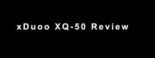 Xduoo XQ50 Review