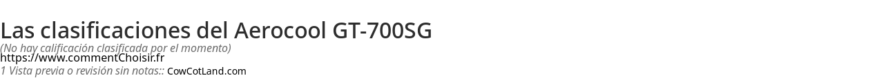 Ratings Aerocool GT-700SG