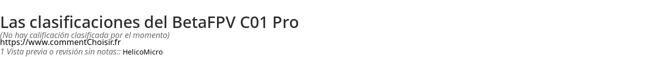 Ratings BetaFPV C01 Pro