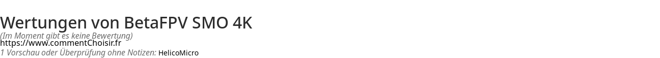 Ratings BetaFPV SMO 4K