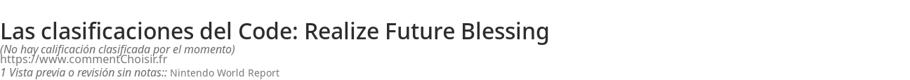 Ratings Code: Realize Future Blessing