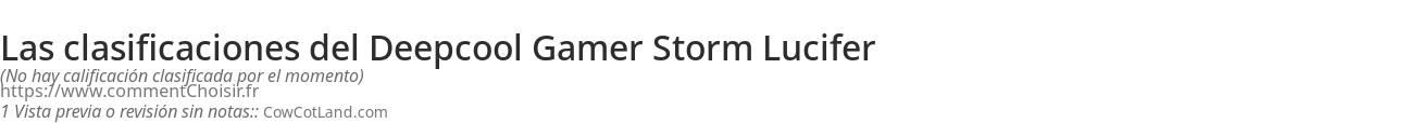 Ratings Deepcool Gamer Storm Lucifer