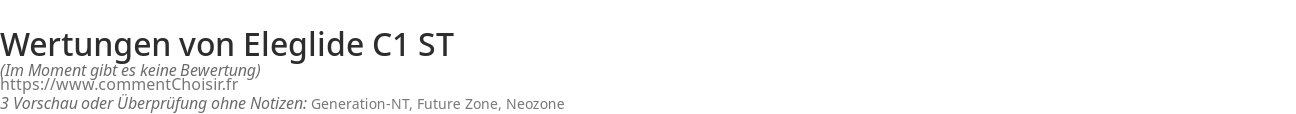 Ratings Eleglide C1 ST