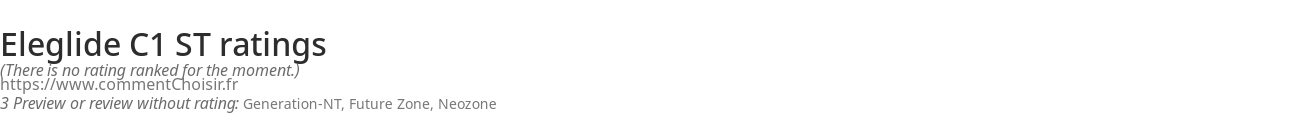Ratings Eleglide C1 ST