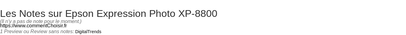 Ratings Epson Expression Photo XP-8800