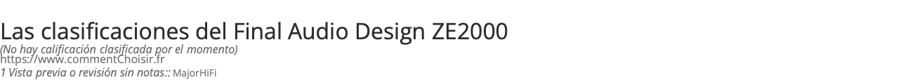 Ratings Final Audio Design ZE2000